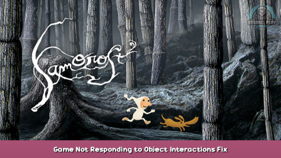 Samorost 2 Game Not Responding to Object Interactions Fix 1 - steamsplay.com