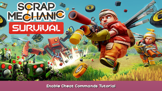 Scrap Mechanic Enable Cheat Commands Tutorial 1 - steamsplay.com