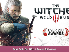 The Witcher 3: Wild Hunt Best Build For NG+ + Armor & Classes 1 - steamsplay.com