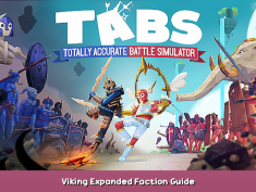 Totally Accurate Battle Simulator Viking Expanded Faction Guide 1 - steamsplay.com