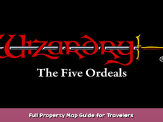 Wizardry: The Five Ordeals Full Property Map Guide for Travelers 1 - steamsplay.com