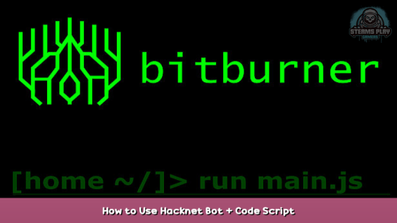 Bitburner How to Use Hacknet Bot + Code Script 1 - steamsplay.com