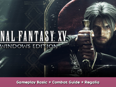 FINAL FANTASY XV WINDOWS EDITION Gameplay Basic + Combat Guide + Regalia 1 - steamsplay.com