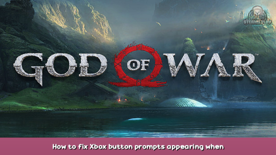 God of War How to fix Xbox button prompts appearing when using a dualsense controller 1 - steamsplay.com