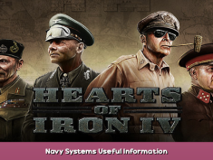 Hearts of Iron IV Navy Systems Useful Information 1 - steamsplay.com