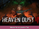Heaven Dust 2 Weapon Parts Location Tips 1 - steamsplay.com