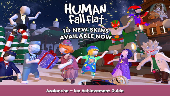Human: Fall Flat Avalanche – Ice Achievement Guide 1 - steamsplay.com