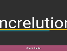 Increlution Cheat Guide 1 - steamsplay.com