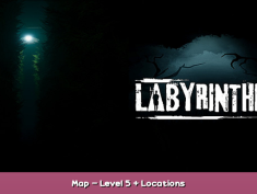 Labyrinthine Map – Level 5 + Locations 1 - steamsplay.com