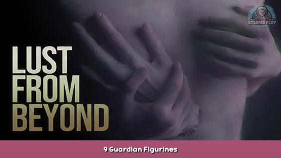 Lust from Beyond 9 Guardian Figurines 1 - steamsplay.com