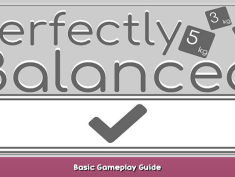 Perfectly Balanced Basic Gameplay Guide 1 - steamsplay.com