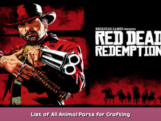 Red Dead Redemption 2 List of All Animal Parts for Crafting 1 - steamsplay.com