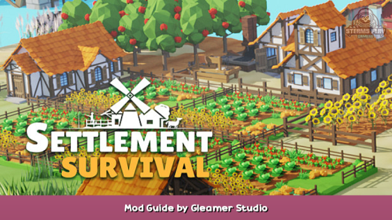 Settlement Survival Mod Guide by Gleamer Studio 1 - steamsplay.com