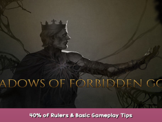 Shadows of Forbidden Gods 40% of Rulers & Basic Gameplay Tips 1 - steamsplay.com