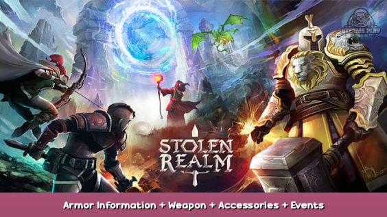 Stolen Realm Armor Information + Weapon + Accessories + Events 1 - steamsplay.com