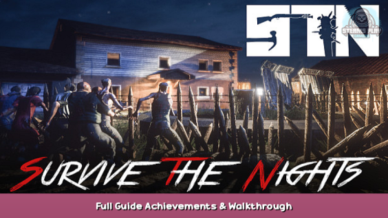 Survive the Nights Full Guide Achievements & Walkthrough 1 - steamsplay.com