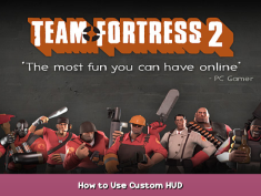 Team Fortress 2 How to Use Custom HUD 1 - steamsplay.com