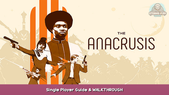 The Anacrusis Single Player Guide & WALKTHROUGH 1 - steamsplay.com
