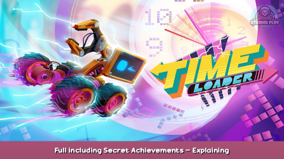 Time Loader Full including Secret Achievements – Explaining various endings 1 - steamsplay.com