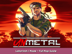 UnMetal Labyrinth / Maze – Full Map Guide 1 - steamsplay.com