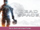 Dead Space™ 3 How to Duplicate Unique Frames 1 - steamsplay.com
