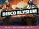Disco Elysium Get Kim to Wear *The Jacket* – Easy “Fix” 1 - steamsplay.com