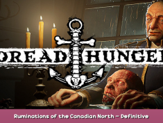Dread Hunger Ruminations of the Canadian North – Definitive Guide 1 - steamsplay.com