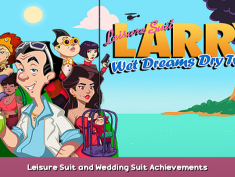 Leisure Suit Larry – Wet Dreams Dry Twice Leisure Suit and Wedding Suit Achievements 1 - steamsplay.com