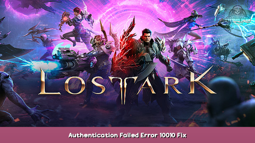 How to Fix Lost Ark Server Authentication Failed 10010 - MiniTool Partition  Wizard