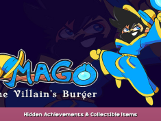 Mago: The Villain’s Burger Hidden Achievements & Collectible Items 1 - steamsplay.com