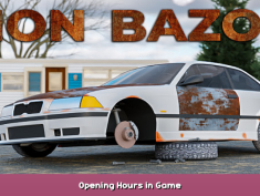 Mon Bazou Opening Hours in Game 1 - steamsplay.com