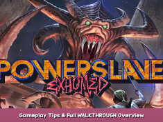 PowerSlave Exhumed Gameplay Tips & Full WALKTHROUGH Overview 1 - steamsplay.com
