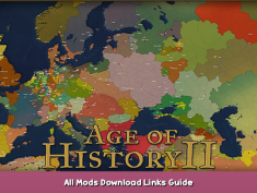 Age of History II All Mods Download Links Guide 1 - steamsplay.com