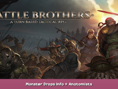 Battle Brothers Monster Drops Info + Anatomists 1 - steamsplay.com