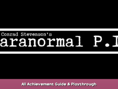 Conrad Stevenson’s Paranormal P.I. All Achievement Guide & Playthrough 1 - steamsplay.com