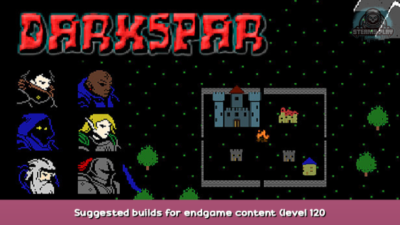 DarkSpar Suggested builds for endgame content (level 120 dungeons) 1 - steamsplay.com