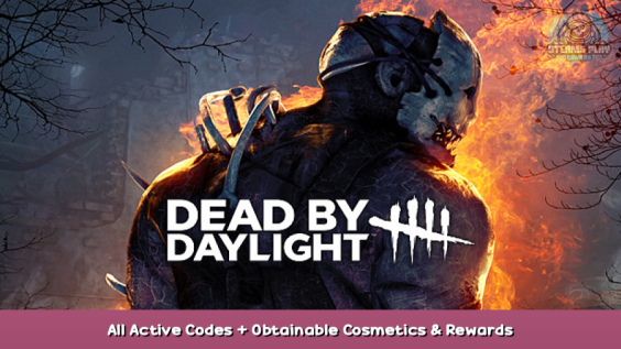 Dead by Daylight All Active Codes + Obtainable Cosmetics & Rewards 1 - steamsplay.com