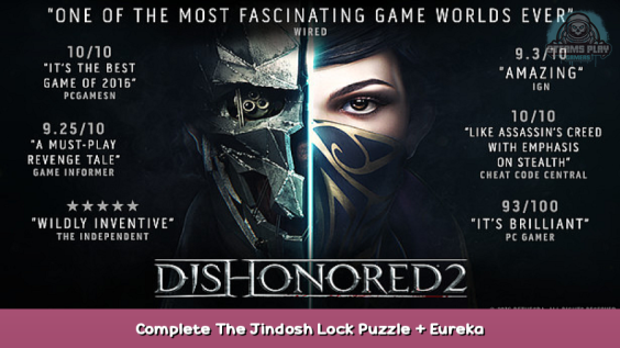 Dishonored 2 Complete The Jindosh Lock Puzzle + Eureka Achievement Guide 1 - steamsplay.com
