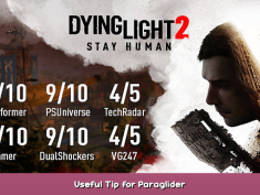 Dying Light 2 Useful Tip for Paraglider 1 - steamsplay.com