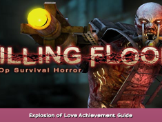 Killing Floor Explosion of Love Achievement Guide 1 - steamsplay.com