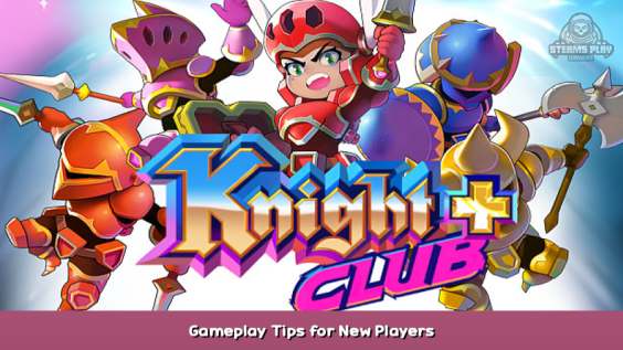 Knight Club + Gameplay Tips for New Players 1 - steamsplay.com