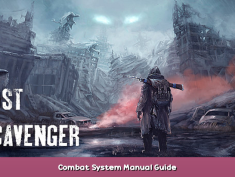 Lost Scavenger Combat System Manual Guide 1 - steamsplay.com