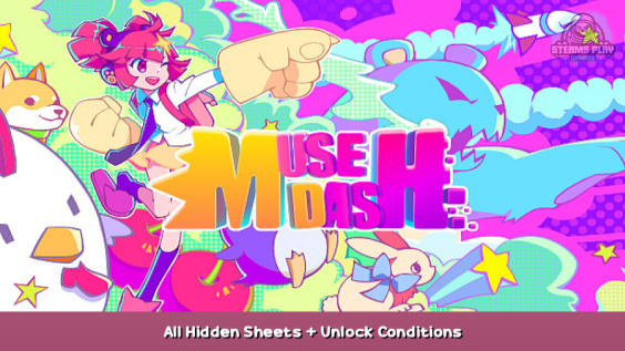 Muse Dash All Hidden Sheets + Unlock Conditions 1 - steamsplay.com