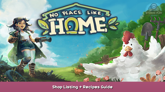 No Place Like Home Shop Listing + Recipes Guide 1 - steamsplay.com