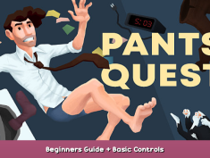 Pants Quest Beginners Guide + Basic Controls 1 - steamsplay.com