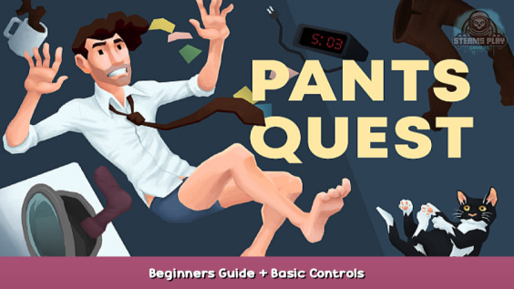 Pants Quest Beginners Guide + Basic Controls 1 - steamsplay.com