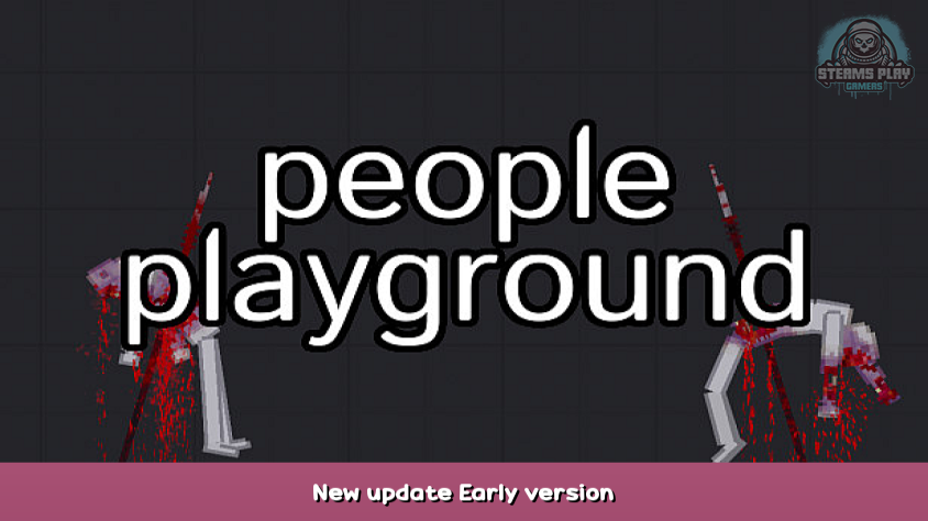 People Playground New Update Early Version Steams Play