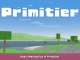 Primitier Basic Mechanics in Primitier 1 - steamsplay.com