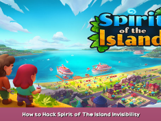 Spirit Of The Island How to Hack Spirit of The Island Invisibility Program 1 - steamsplay.com