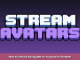 Stream Avatars How to install packages or avatars in Stream Avatars 1 - steamsplay.com